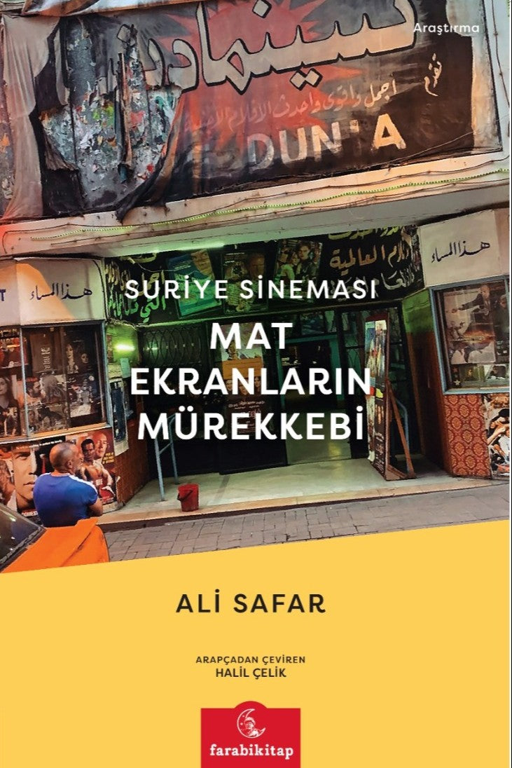 Suriye Sineması Mat Ekranların Mürekkebi - Ali Safar kitap kapağı