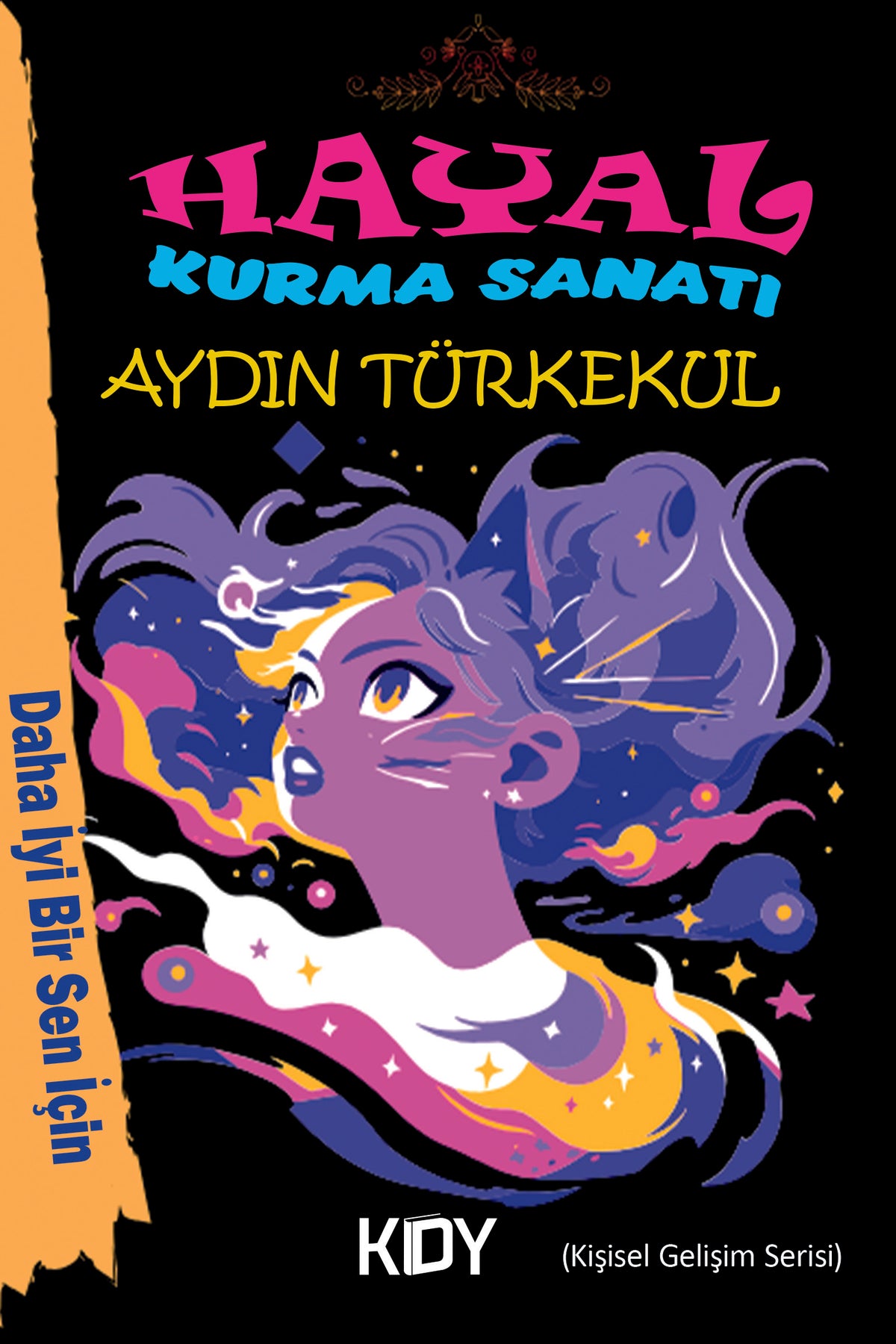Hayal Kurma Sanatı - Aydın Türkekul kitap kapağı