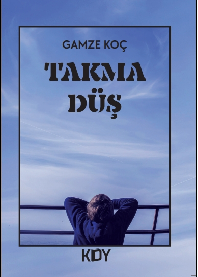 Takma Düş - Gamze Koç kitap kapağı