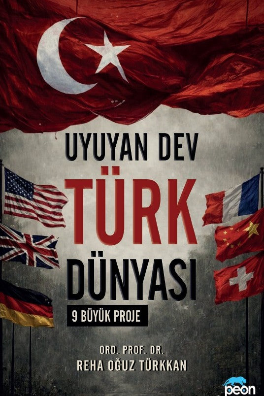 Uyuyan Dev Türk Dünyası 9 Büyük Proje - Ord.Prof.Dr. Reha Oğuz Türkkan kitap kapağı