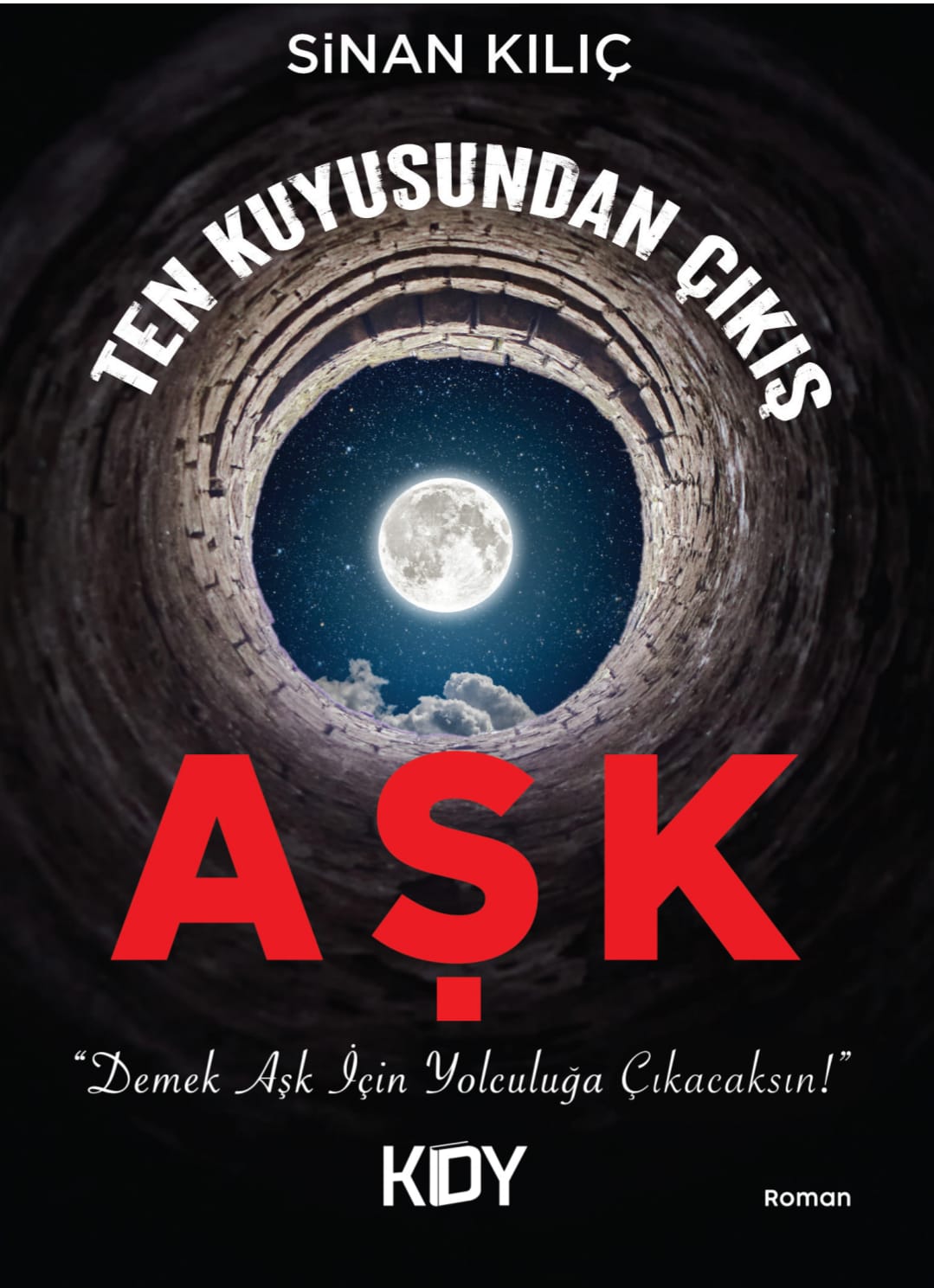 Ten Kuyusundan Çıkış - Sinan Kılıç kitap kapağı