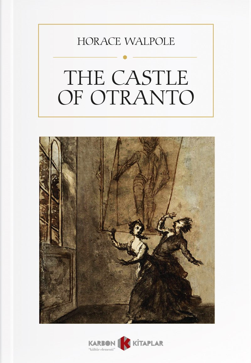 The Castle of Otranto - Horace Walpole kitap kapağı