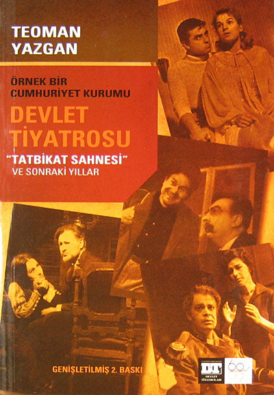 Örnek Bir Cumhuriyet Kurumu Devlet Tiyatrosu / "Tatbikat Sahnesi"ve Sonraki Yıllar / 42-D-3 - Teoman Yazgan kitap kapağı