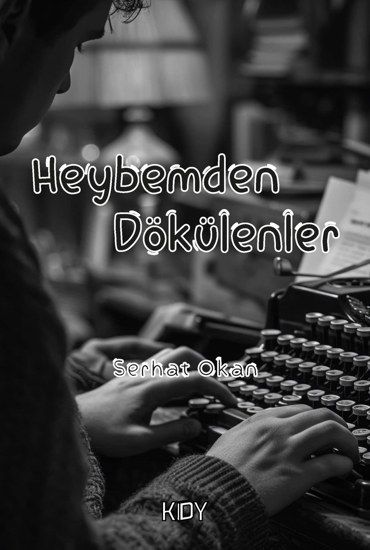 Heybemden Dökülenler - Serhat Okan kitap kapağı