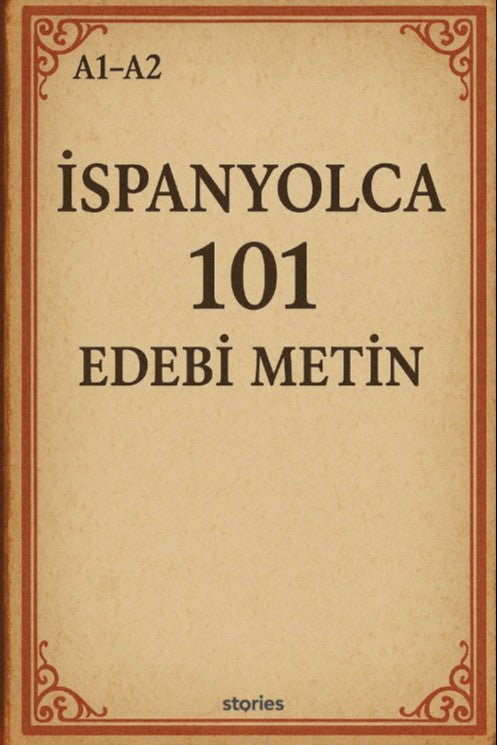 A1-A2 İspanyolca 101 Edebi Metin - Kolektif kitap kapağı