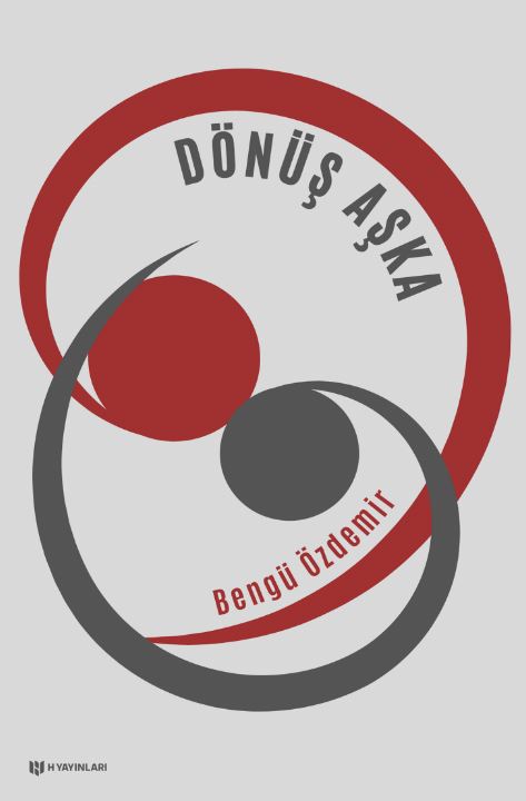 Dönüş Aşka - Bengü Özdemir kitap kapağı