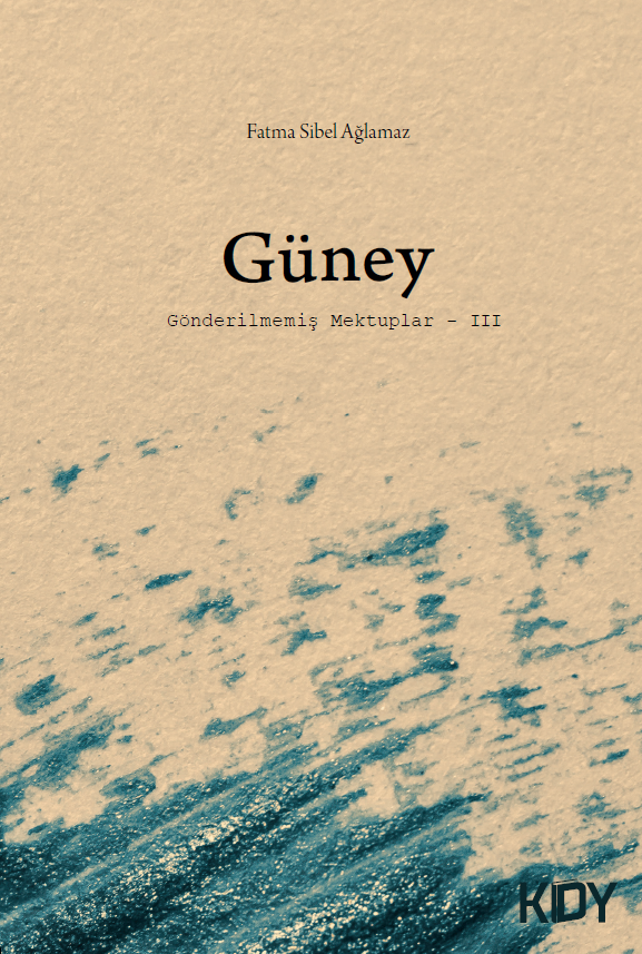Güney - Fatma Sibel Ağlamaz kitap kapağı