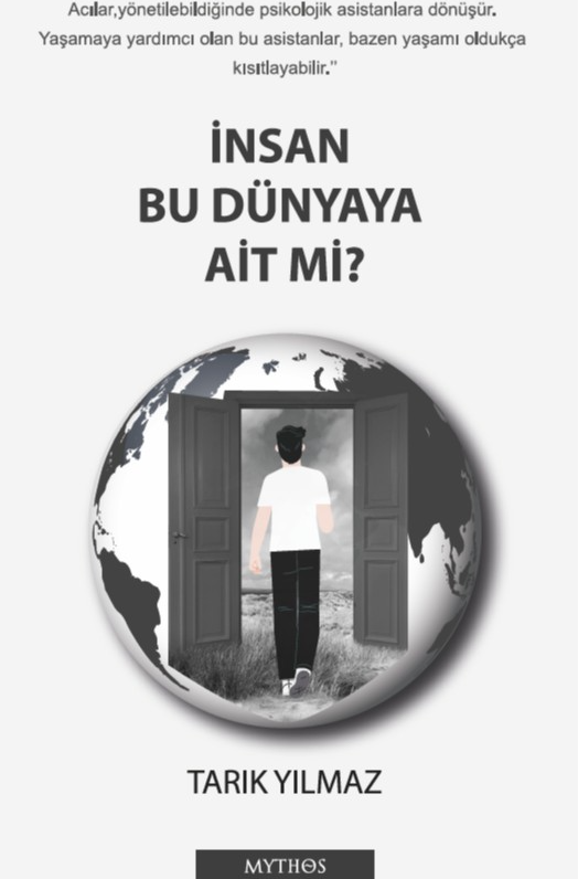 İnsan Bu Dünyaya Ait Mi? - Tarık Yılmaz kitap kapağı