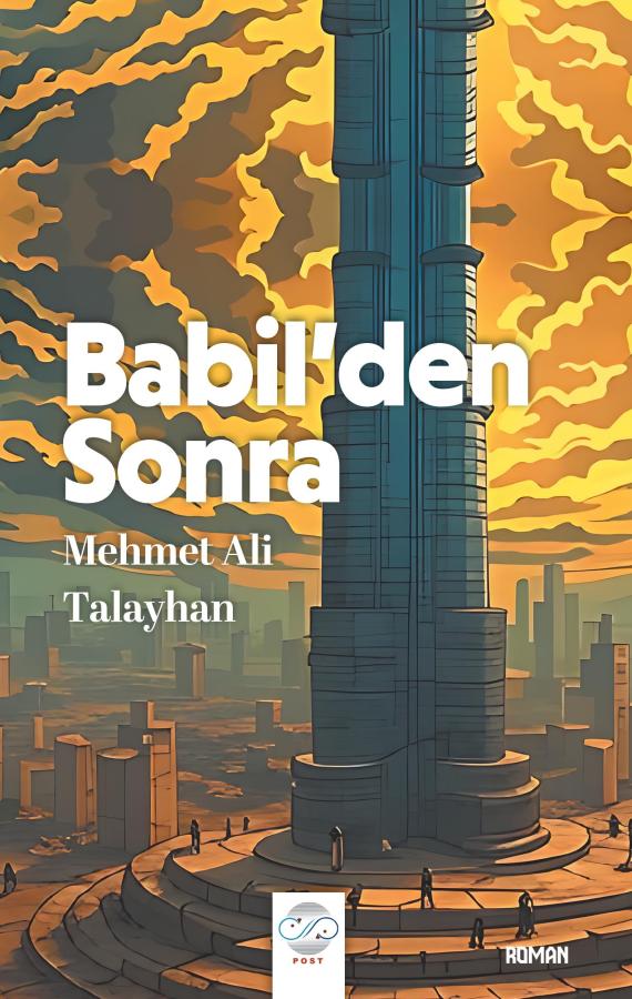 Babil'den Sonra - Mehmet Ali Talayhan kitap kapağı
