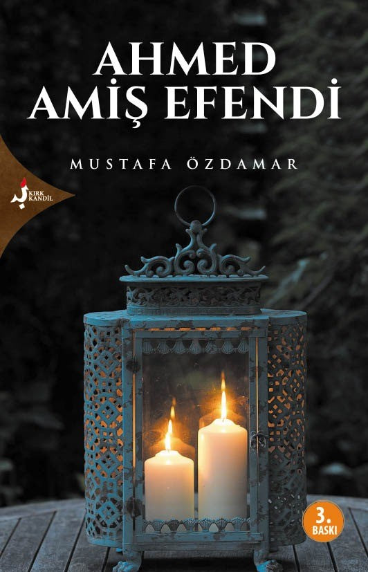 Ahmed Amiş Efendi - Mustafa Özdamar kitap kapağı