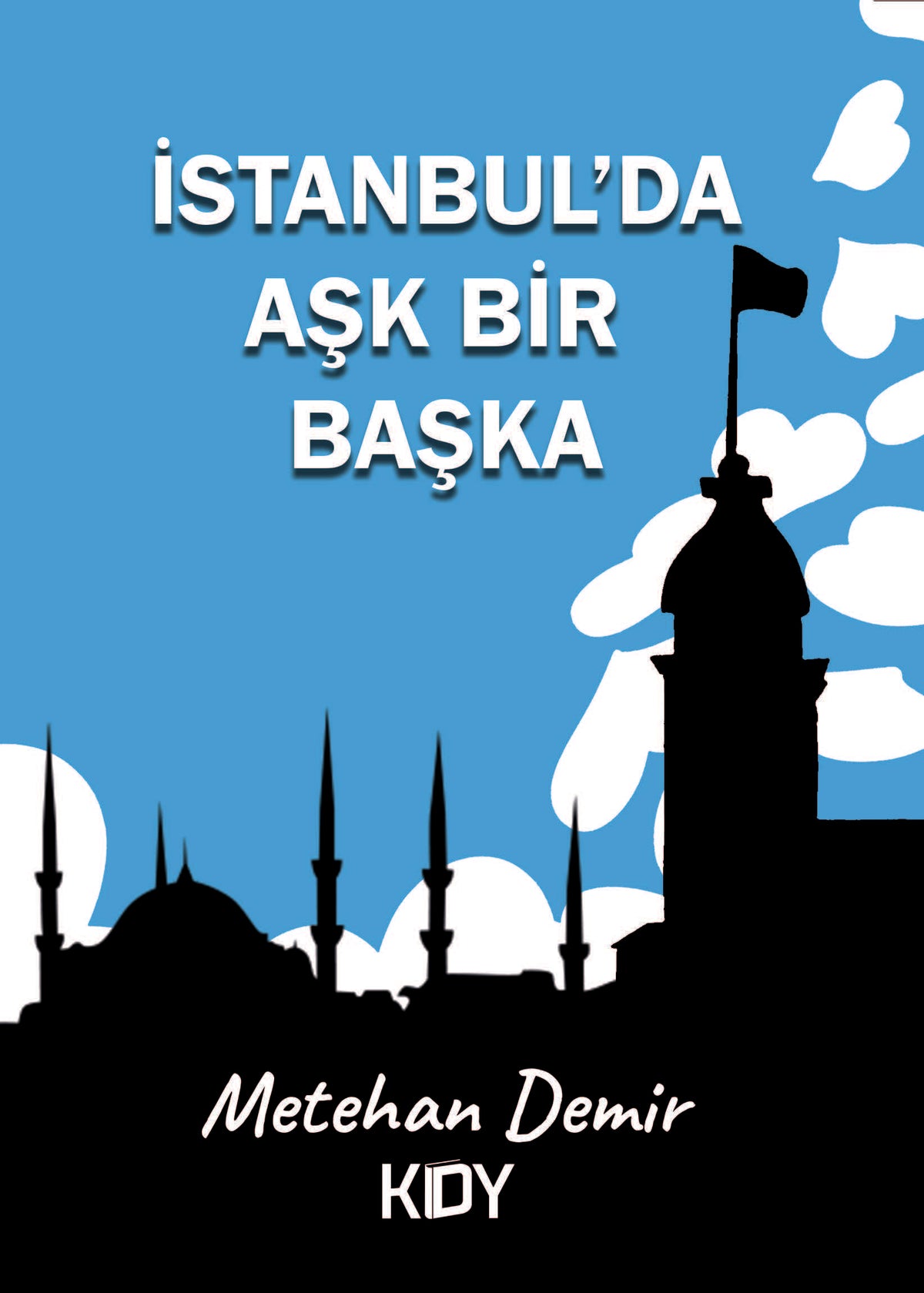 İstanbul'da Aşk Bir Başka - Metehan Demir kitap kapağı