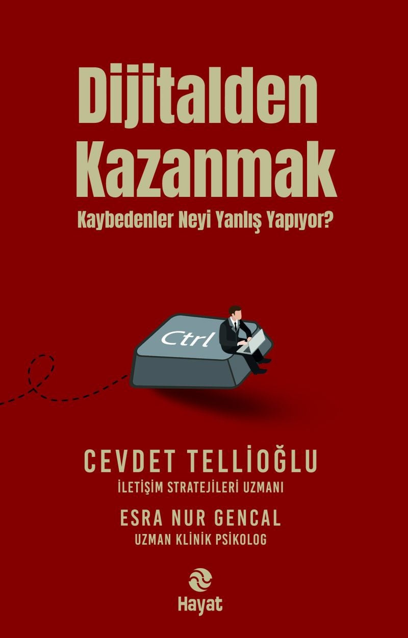 Dijitalden Kazanmak Kaybedenler Neyi Yanlış Yapıyor? - Cevdet Tellioğlu kitap kapağı