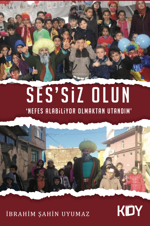Ses Siz Olun - İbrahim Şahin Uyumaz kitap kapağı