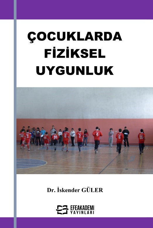 Çocuklarda Fiziksel Uygunluk - Dr. İskender Güler kitap kapağı