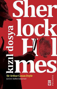 Sherlock Holmes - Kızıl Dosya - Sir Arthur Conan Doyle kitap kapağı