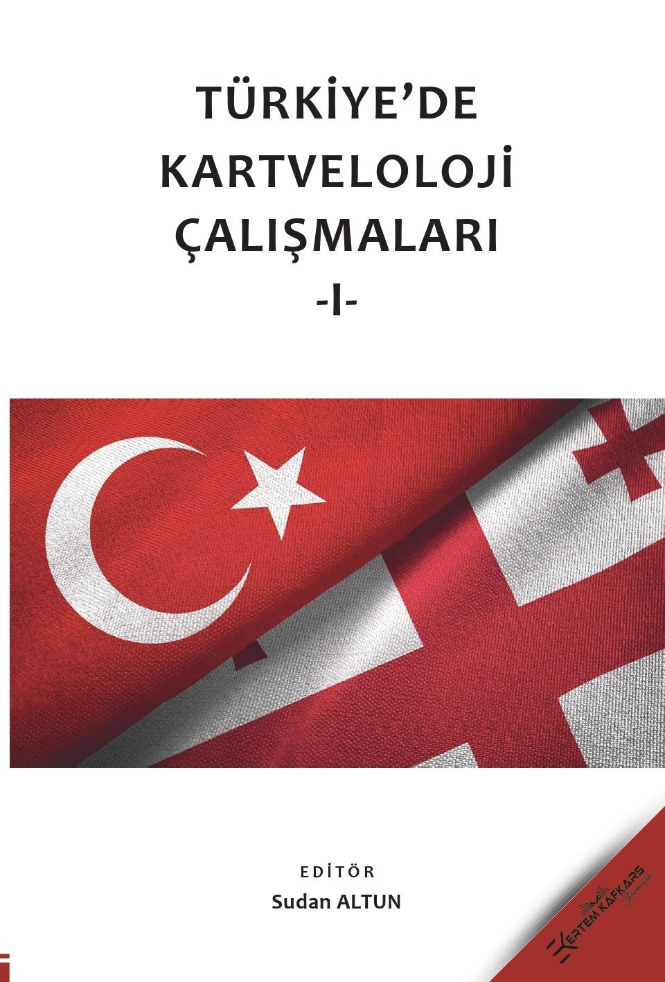 Türkiye'de Kartveloloji Çalışmaları 1 - Kolektif kitap kapağı