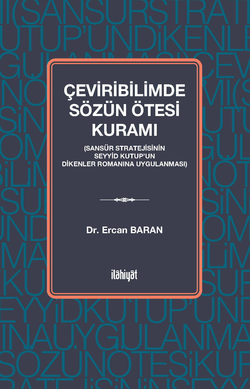 Çeviribilimde Sözün Ötesi Kuramı - Dr. Ercan Baran kitap kapağı