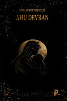 Ahu Devran - Rabia Zenciregen Çelik kitap kapağı