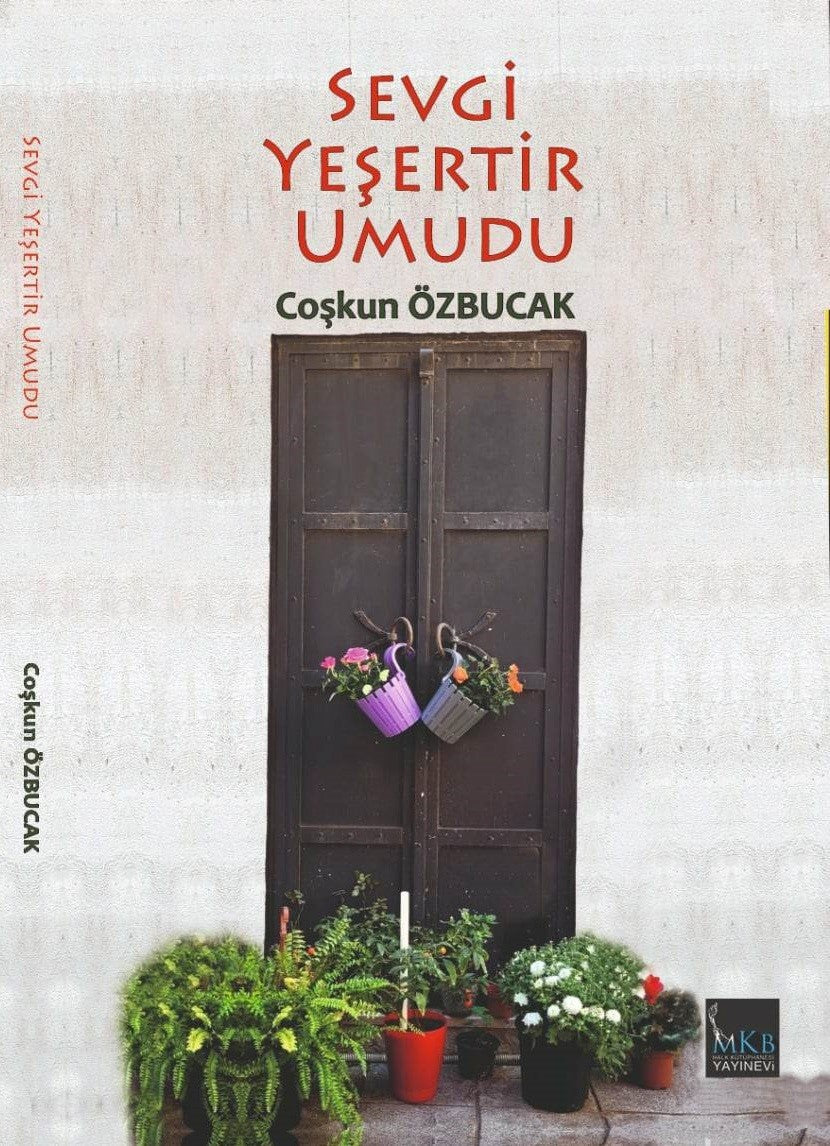 Sevgi Yeşertir Umudu - Coşkun Özbucak kitap kapağı