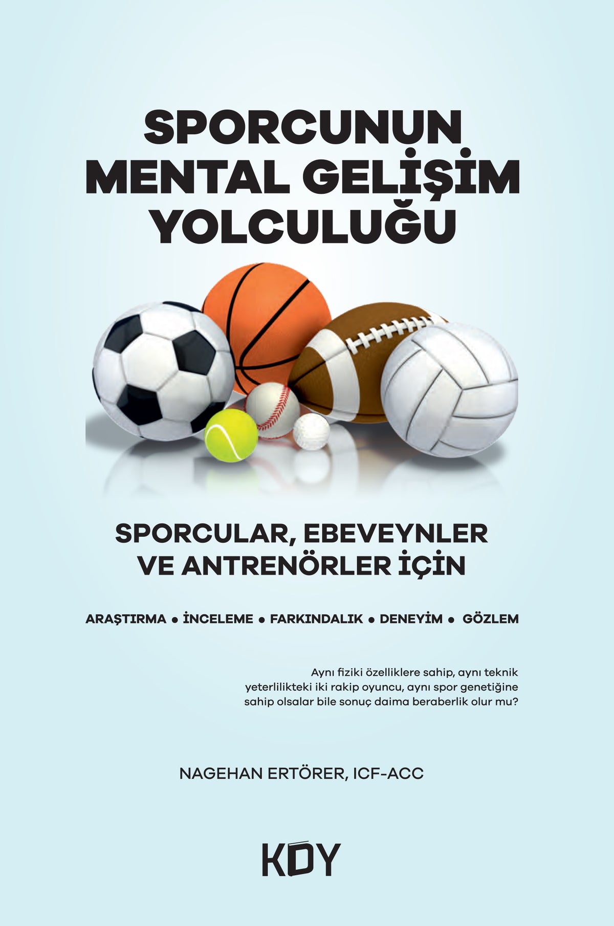 Sporcunun Mental Gelişim Yolculuğu - Nagehan Ertörer kitap kapağı