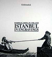 Symbolic Maps Of The City-Istanbul In Engravings - Ali Konyalı kitap kapağı