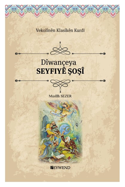 Dîwançeya Seyfiyê Şoşî - Müslih Sezer kitap kapağı