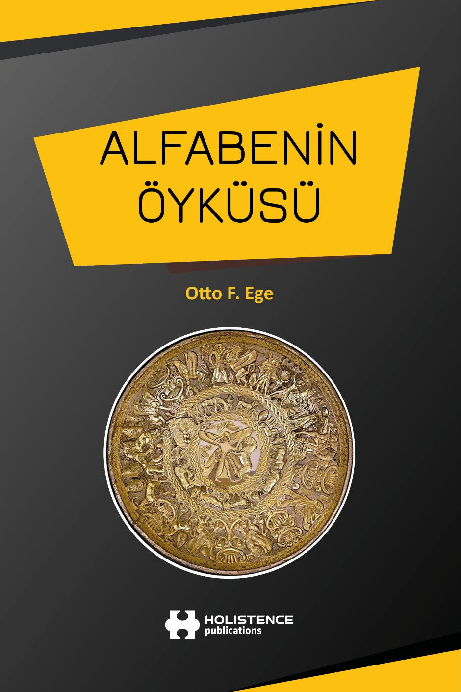 Alfabenin Öyküsü - Otto F. Ege kitap kapağı