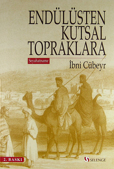 Endülüsten Kutsal Topraklara - İbni Cübeyr kitap kapağı