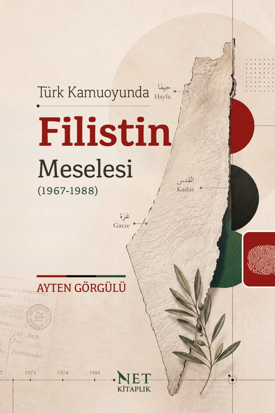 Türk Kamuoyunda Filistin Meselesi (1967-1988) - Ayten Görgülü kitap kapağı