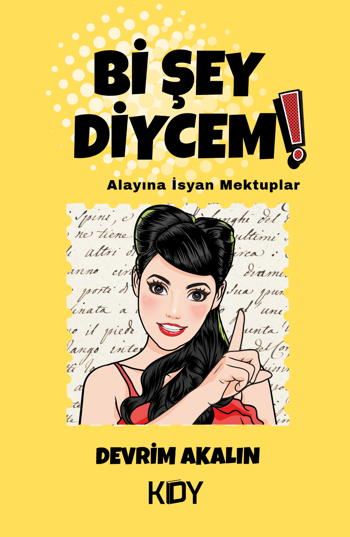 Bi Şey Diycem - Devrim Akalın kitap kapağı