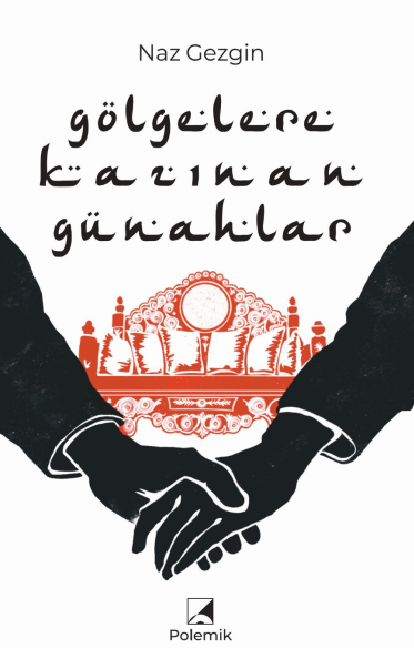 Gölgelere Kazınan Günahlar - Naz Gezgin kitap kapağı