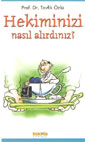 Hekiminizi Nasıl Alırdınız? - Tevfik Özlü kitap kapağı