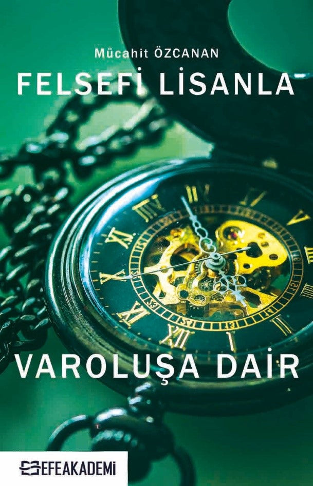 Felsefi Lisanla Varoluşa Dair - Mücahit Özcanan kitap kapağı