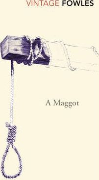 A Maggot - John Fowles kitap kapağı