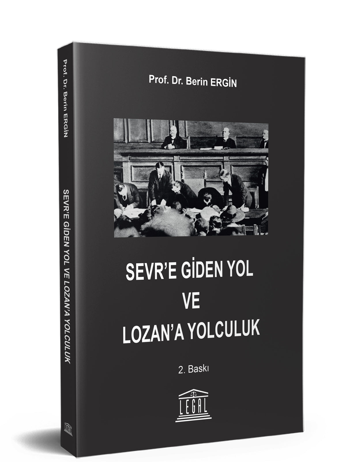 Sevr'e Giden Yol ve Lozan'a Yolculuk - Berin Ergin kitap kapağı