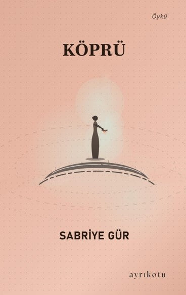Köprü - Sabriye Gür kitap kapağı