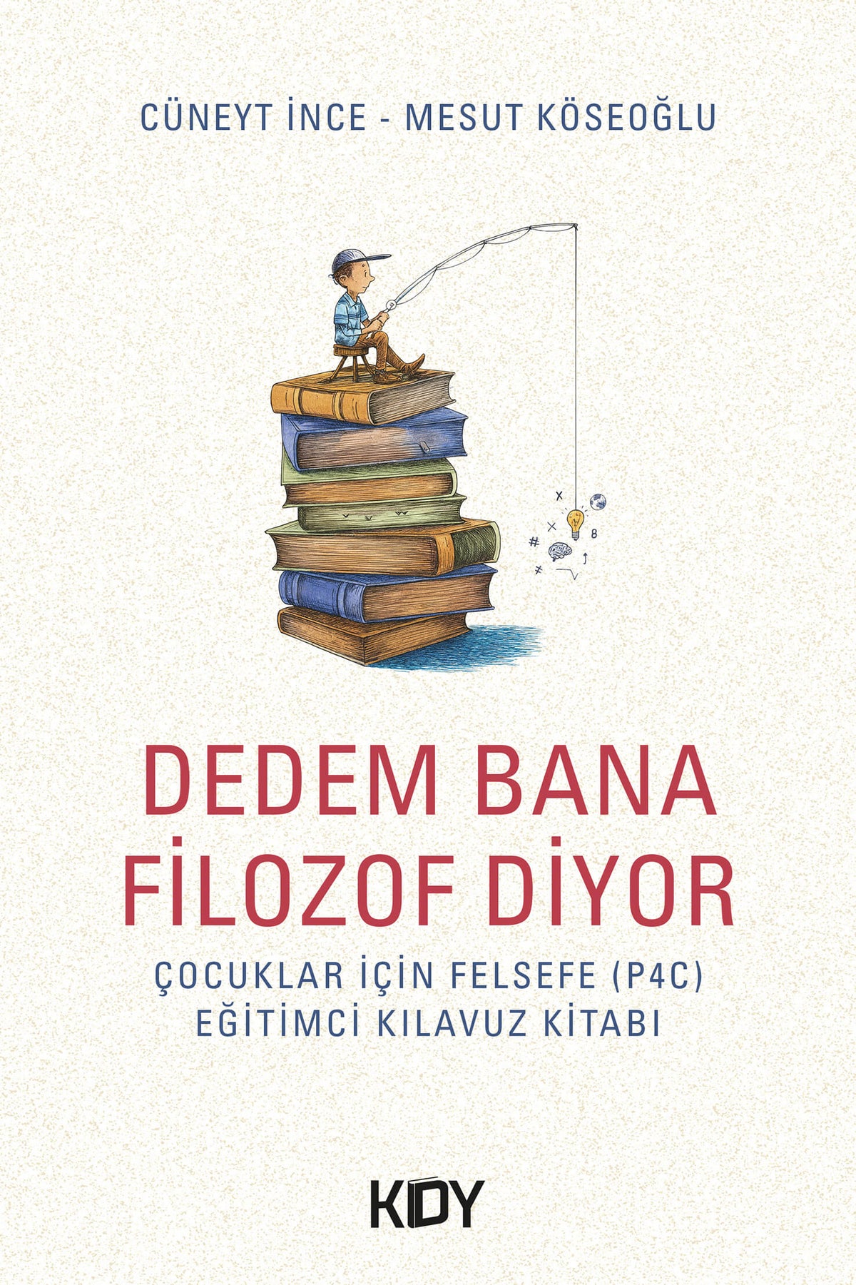 Dedem Bana Filozof Diyor - Mesut Köseoğlu kitap kapağı