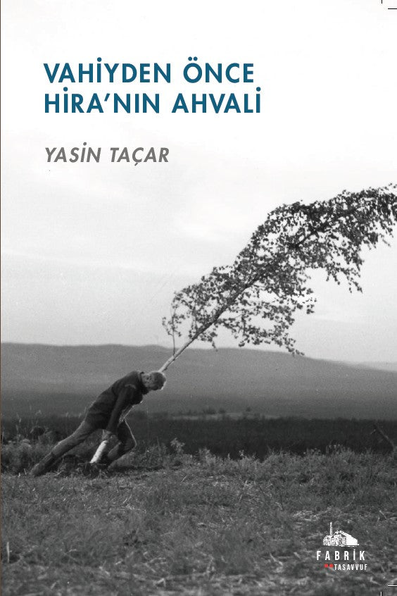 Vahiyden Önce Hira'nın Ahvali - Yasin Taçar kitap kapağı
