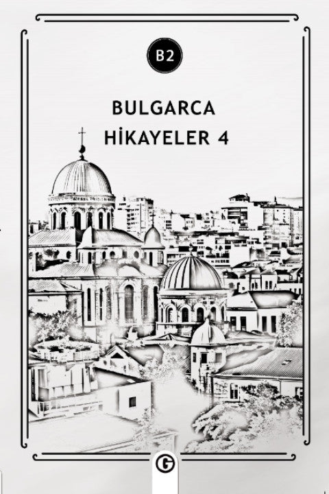 Bulgarca Hikayeler 4 (B2 - Kolektif kitap kapağı
