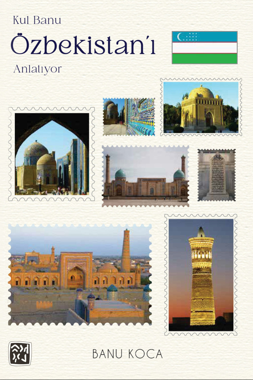 Kul Banu Özbekistan'ı Anlatıyor - Banu Koca kitap kapağı