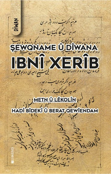 Şewqname Û Dîwana Ibnî Xerîb - Hadi Bideki kitap kapağı