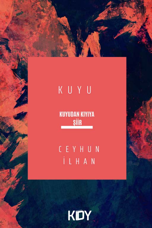 Kuyu - Ceyhun İlhan kitap kapağı