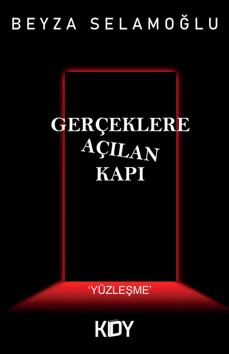 Gerçeklere Açılan Kapı - Beyza Selamoğlu kitap kapağı