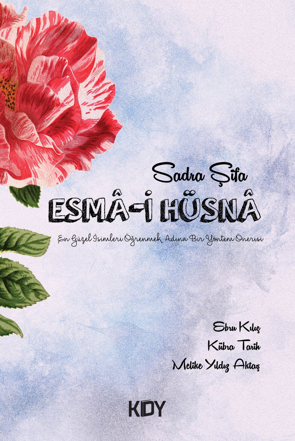 Sadra Şifa Esma-i Hüsna - Ebru Kılıç kitap kapağı