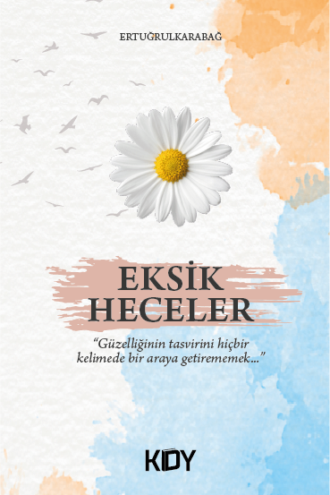 Eksik Heceler - Ertuğrul Karabağ kitap kapağı