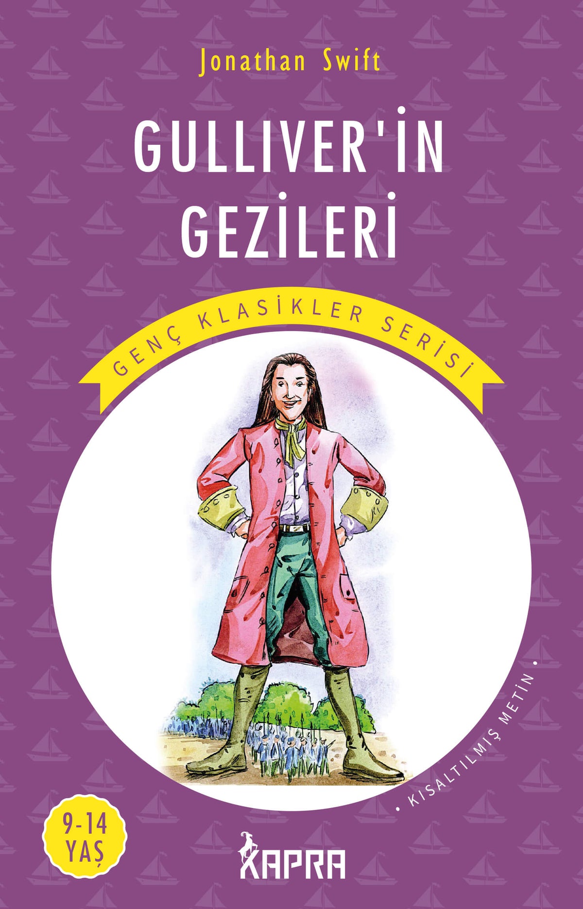 Gulliver'in Gezileri / Resimli Genç Klasikler Serisi (Kısaltılmış Metin) - Jonathan Swift kitap kapağı