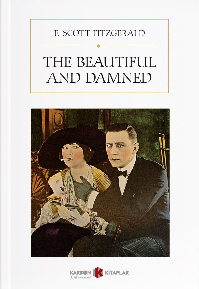 The Beautiful and Damned - F. Scott Fitzgerald kitap kapağı