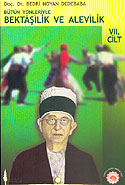 Bütün Yönleriyle Bektaşilik ve Alevilik (7. Cilt) / 11-H-32 - Bedri Noyan Dedebaba kitap kapağı