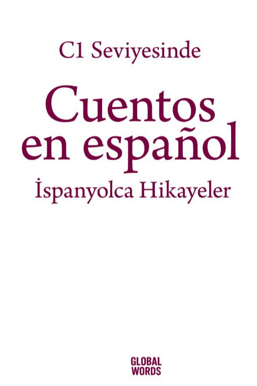 C1 Seviyesinde Cuentos en español / İspanyolca Hikayeler - Kolektif kitap kapağı