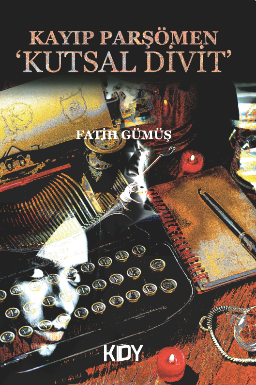 Kayıp Parşömen 'Kutsal Divit' - Fatih Gümüş kitap kapağı